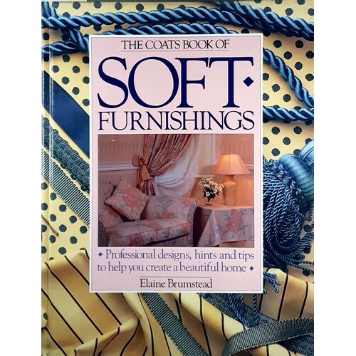 The Coats Book Of Soft Furnishings