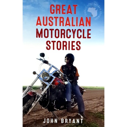 Great Australian Motorcycle Stories