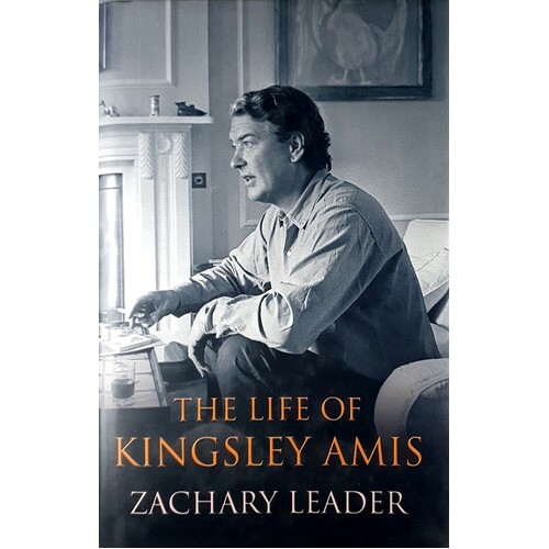 The Life Of Kingsley Amis