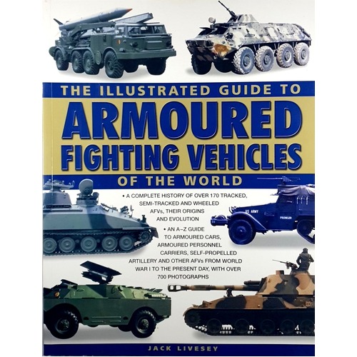 The Illustrated Guide To Armoured Fighting Vechiles Of The World