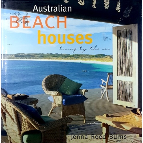 Australian Beach Houses. Living By The Sea