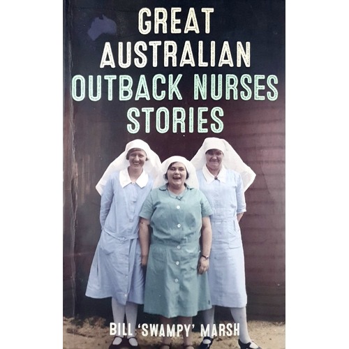 Great Australian Outback Nurses Stories