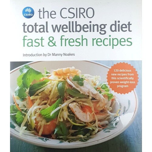 Csiro Total Wellbeing Diet Fast And Fresh Recipes