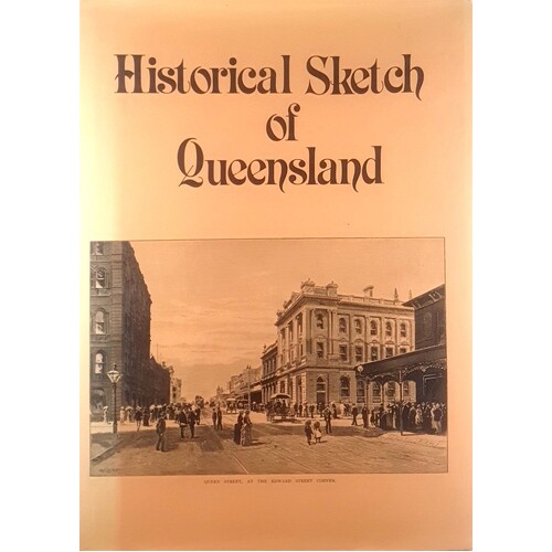 Historical Sketch Of Queensland