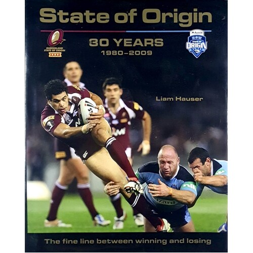 State Of Origin. 30 Years 1980-2009