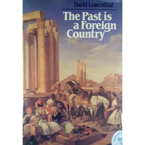 The Past Is A Foreign Country