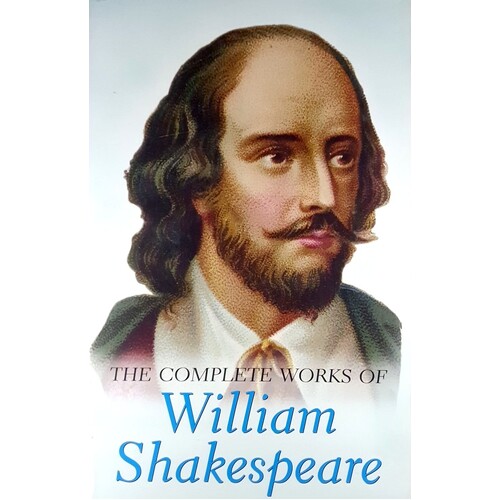 The Complete Works Of William Shakespeare