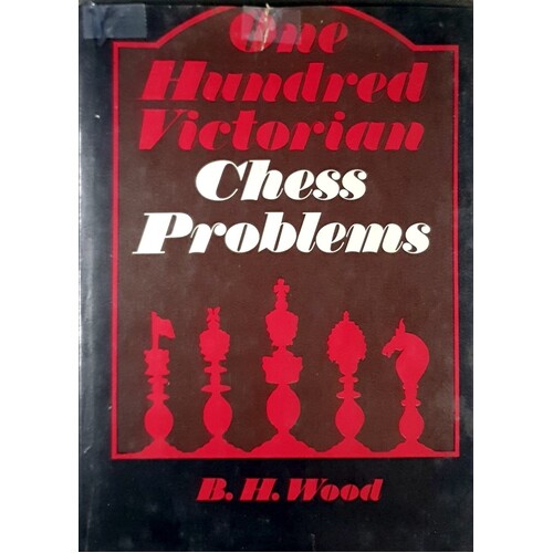 100 Victrorian Chess Problems