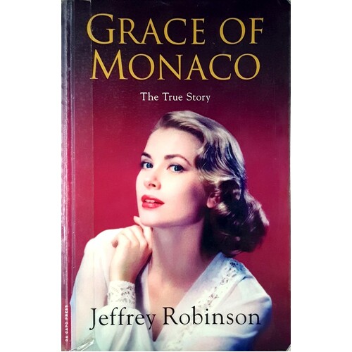 Grace Of Monaco. The True Story