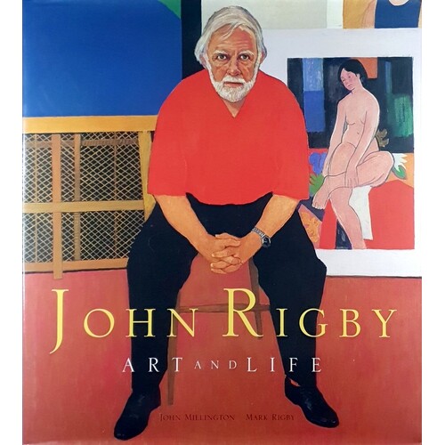 John Rigby. Art And Life