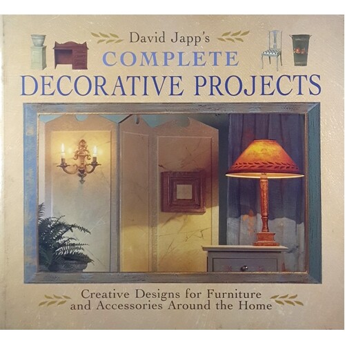 Complete Decortative Projects. Creative Designs For Furniture And Accessories Around The Home