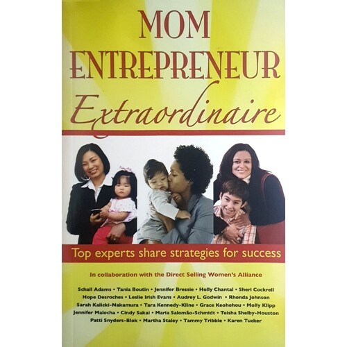 Mom Entrpreneur. Top Experts Share Strategies For Success