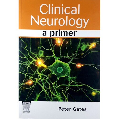 Clinical Neurology. A Primer