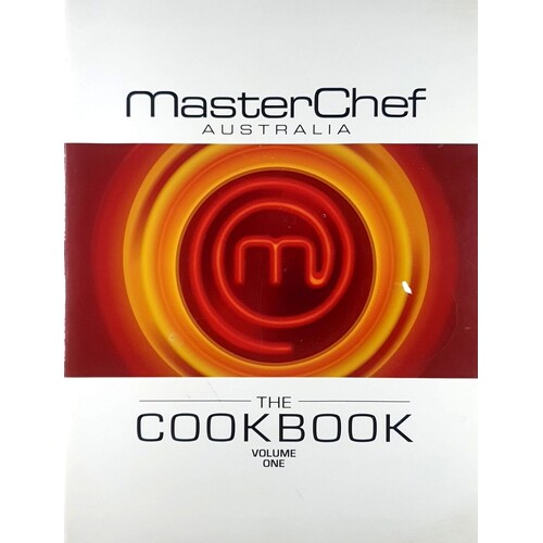 MasterChef Australia. The Cookbook. (Volume 1)