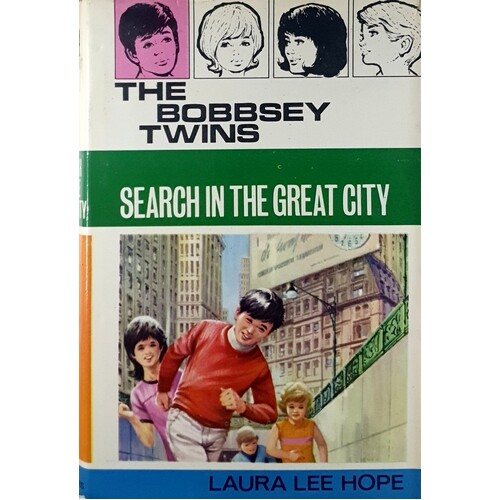 The Bobbsey Twins. Search In The Great City