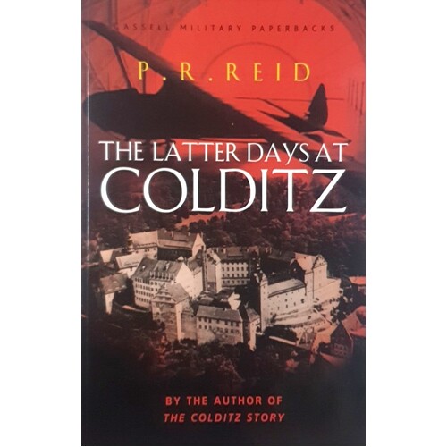 The Latter Days At Colditz