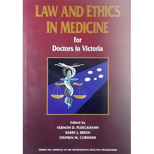 Law And Ethics In Medicine For Doctors In Victoria