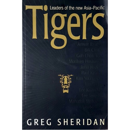 Tigers. Leaders Of The New Asia-Pacific