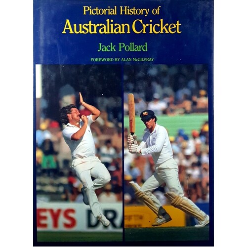 Pictorial History Of Australian Cricket