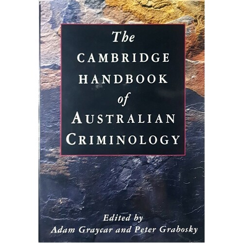 The Cambridge Handbook Of Australian Criminology