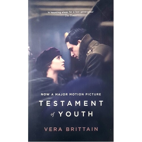 Testament Of Youth. An Autobiographical Study Of The Years 1900-1925