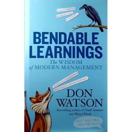 Bendable Learnings. The Wisdom Of Modern Management