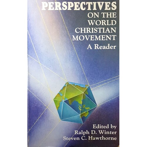 Perspectives On The World Christian Movement. A Reader