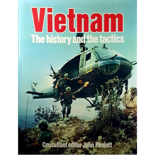 Vietnam. The History And The Tactics