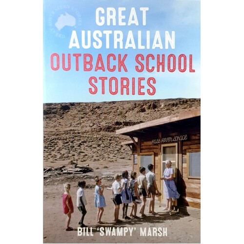 Great Australian Outback School Stories