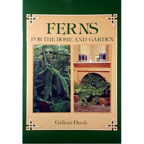 Ferns For The Home And Garden