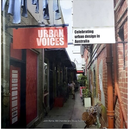 Urban Voices. Celebrating Urban Design In Australia