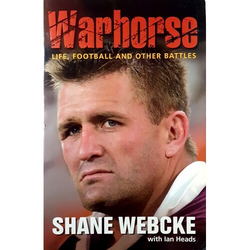 Warhorse. Life, Football And Other Battles