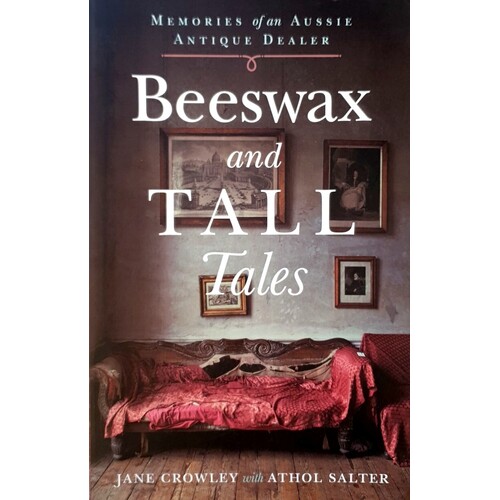 Beeswax and Tall Tales