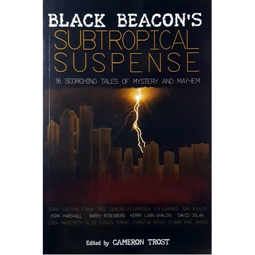 Black Beacon's Subtropical Suspense