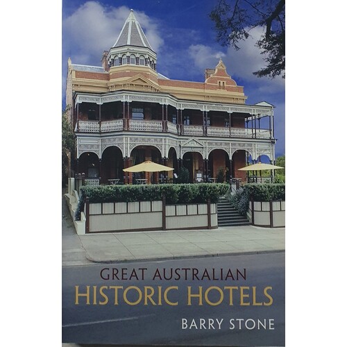 Great Australian Historic Hotels