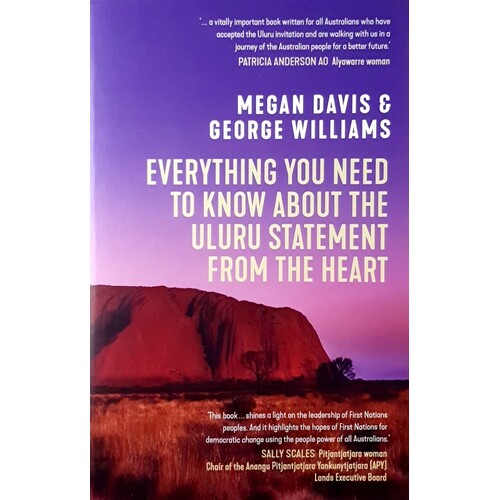 Everything You Need To Know About The Uluru Statement From The Heart