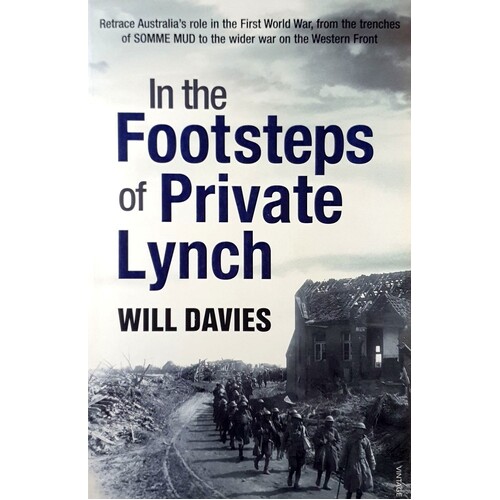 In The Footsteps Of Private Lynch