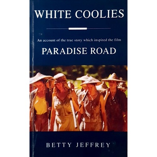 White Coolies. Paradise Road