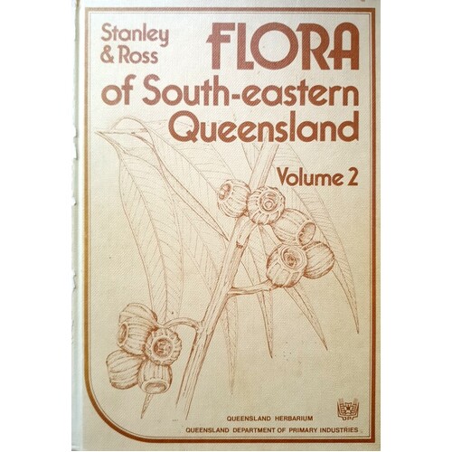 Flora Of South Eastern Queensland. (Volume 2)