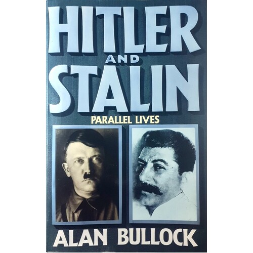 Hitler And Stalin. Parallel Lives