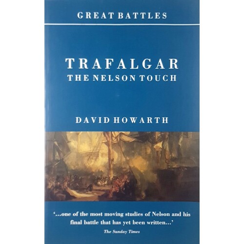 Trafalgar. The Nelson Touch