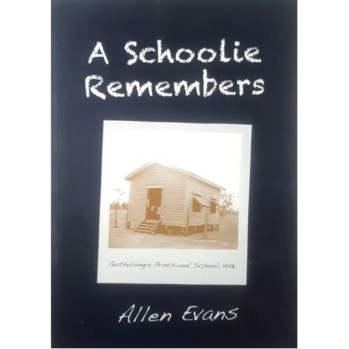 A Schoolie Remembers