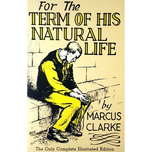 For The Term Of His Natural Life