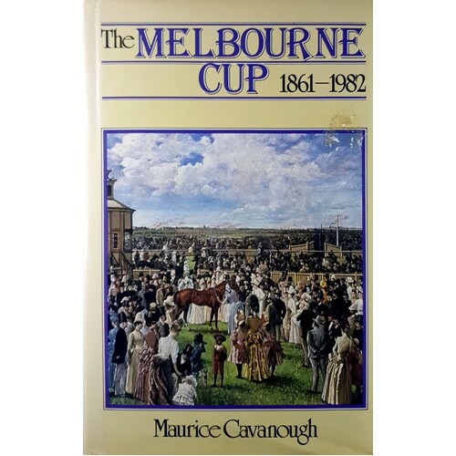 The Melbourne Cup 1861-1982