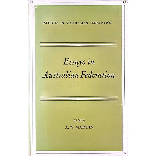 Essays In Australian Federation