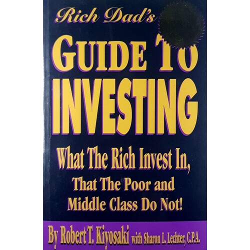 Rich Dad's Guide To Investing