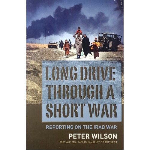 Long Drive Through A Short War