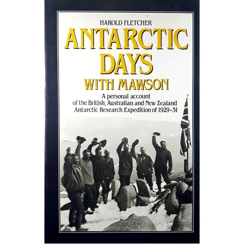 Antarctic Days With Mawson