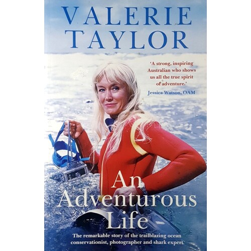 Valerie Taylor. An Adventurous Life