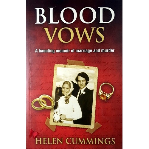 Blood Vows. A Haunting Memoir Of Marriage And Murder